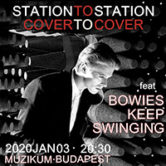 Bowies Keep Swinging · Station to Station – Cover to Cover