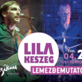 Lila Keszeg Lemezbemutató koncert a Muzikumban