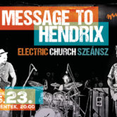 Message To Hendrix – Electric Church Szeánsz